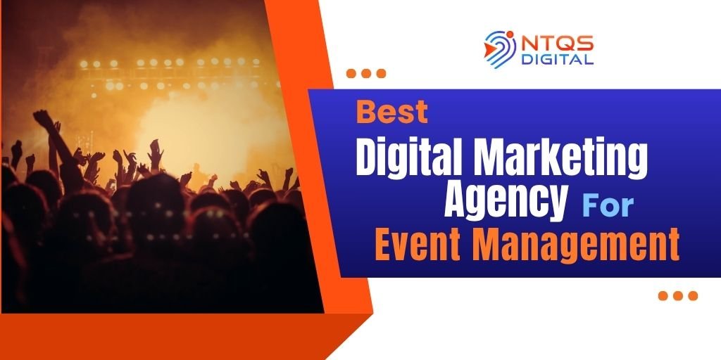 Best Digital Marketing Company for Event Management